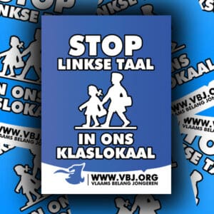 Zelfklever - Stop Linkse Taal In Ons Klaslokaal